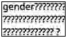 gender???