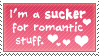 I'm a sucker for romantic stuff.