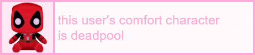 this user's comfort character is deadpool